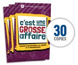 Image:  30 copies de: Cahier d'activités « C’est une grosse affaire » (9e-12e année/3e-5e secondaire) 
